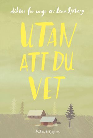 Utan att du vet | 1:a upplagan