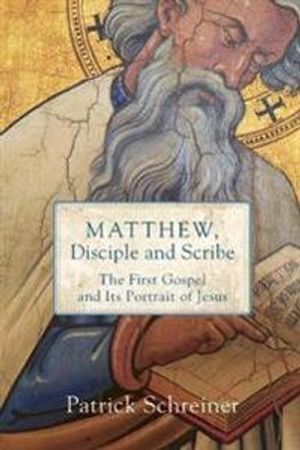 Matthew, Disciple and Scribe