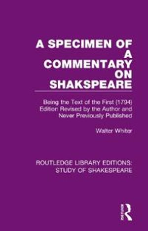 A Specimen of a Commentary on Shakspeare | 1:a upplagan