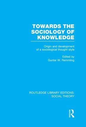Towards the Sociology of Knowledge (RLE Social Theory) | 1:a upplagan