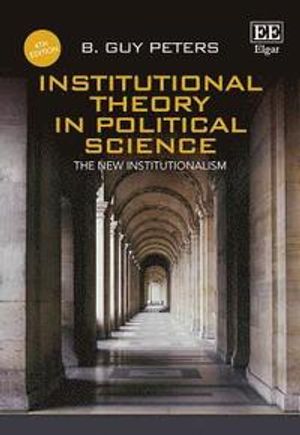 Institutional Theory in Political Science, Fourth Edition