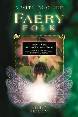 Witchs guide to faery folk - reclaiming our working relationship with invis | 0:e upplagan