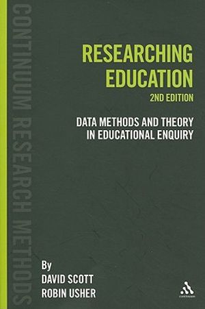 Researching education - data, methods and theory in educational enquiry |  2:e upplagan