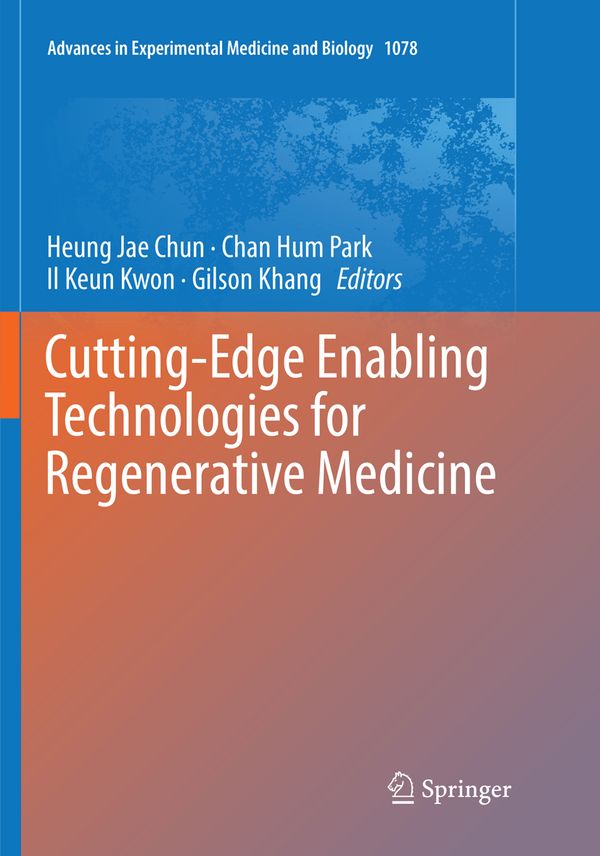 Cutting-Edge Enabling Technologies for Regenerative Medicine | 1:a upplagan