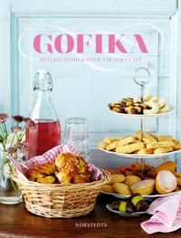 Gofika : Med Jan Hedh & Olof Viktors café | 2:a upplagan
