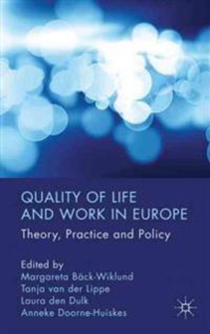 Quality of Life and Work in Europe | 1:a upplagan