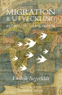 Migration och utveckling : att resa sig ur fattigdom | 1:a upplagan