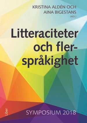 Litteraciteter och flerspråkighet - Symposium 2018 | 1:a upplagan