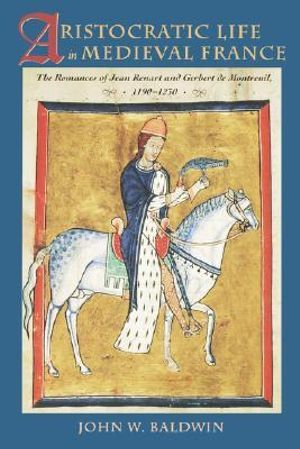 Aristocratic Life in Medieval France | 0:e upplagan