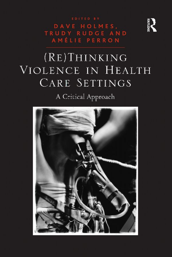 (Re)Thinking Violence in Health Care Settings | 1:a upplagan