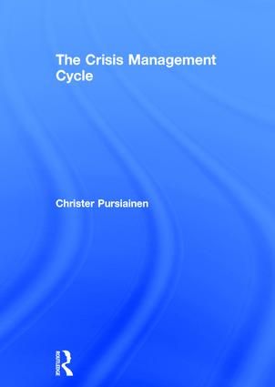 The Crisis Management Cycle | 1:a upplagan