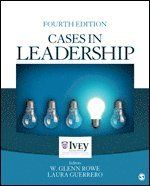 Cases in Leadership | 4:e upplagan