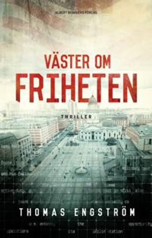 Väster om friheten | 1:a upplagan