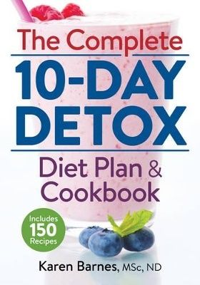 Complete 10-day detox diet plan and cookbook - includes 150 recipes | 0:e upplagan
