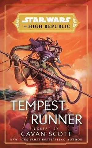 Star Wars: Tempest Runner (The High Republic)