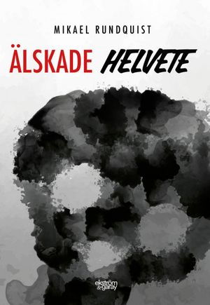 Älskade helvete | 1:a upplagan