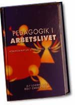 Pedagogik i arbetslivet | 2:a upplagan