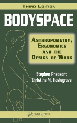 Bodyspace; Anthropometry, Ergonomics and the Design of Work | 3:e upplagan