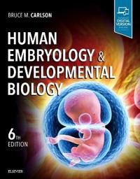 Human Embryology and Developmental Biology | 6:e upplagan