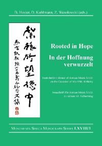 Rooted in Hope: China – Religion – Christianity  / In der Hoffnung verwurzelt: China – Religion – Christentum | 1:a upplagan