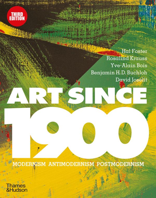 Art Since 1900 | 4:e upplagan