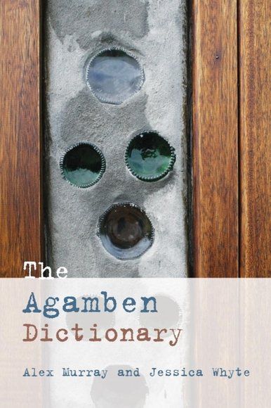 The Agamben Dictionary | 0:e upplagan