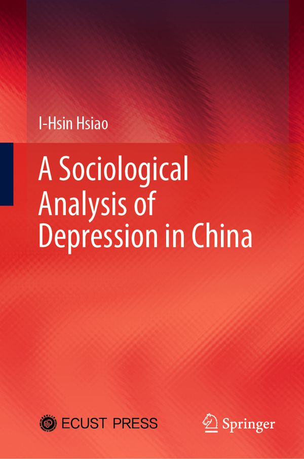 A Sociological Analysis of Depression in China | 1:a upplagan