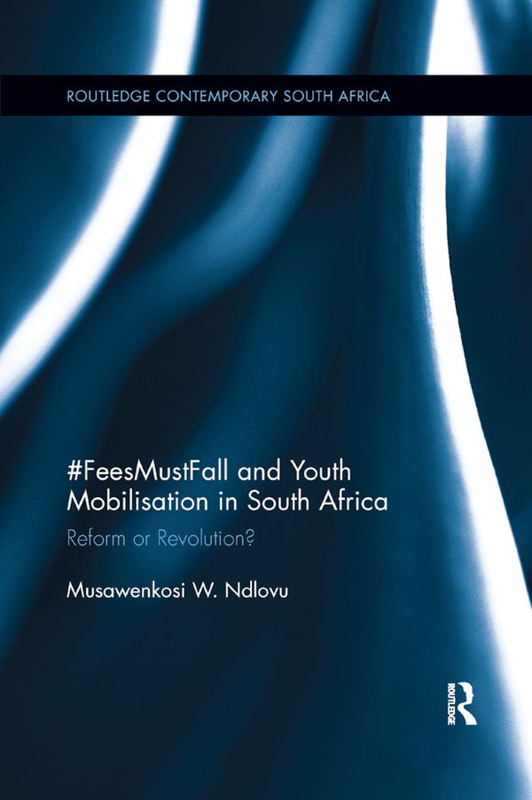 #FeesMustFall and Youth Mobilisation in South Africa | 1:a upplagan
