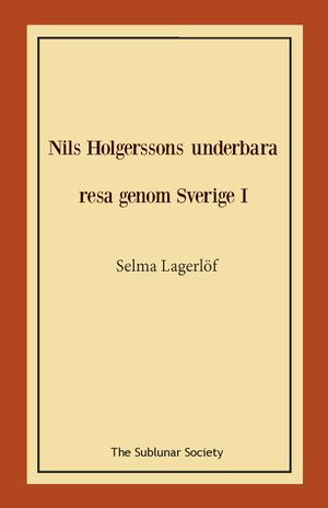 Nils Holgerssons underbara resa genom Sverige I