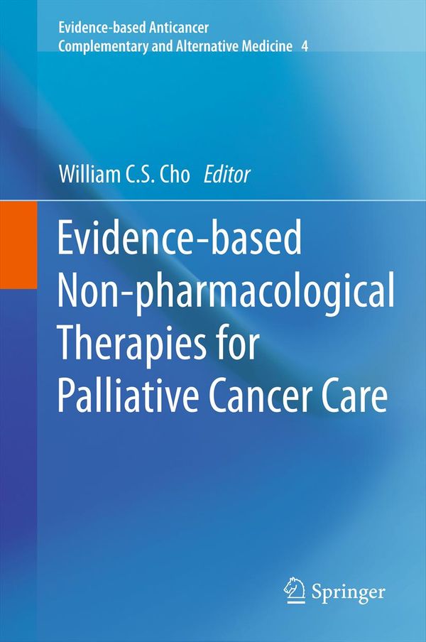 Evidence-based Non-pharmacological Therapies for Palliative Cancer Care | 1:a upplagan