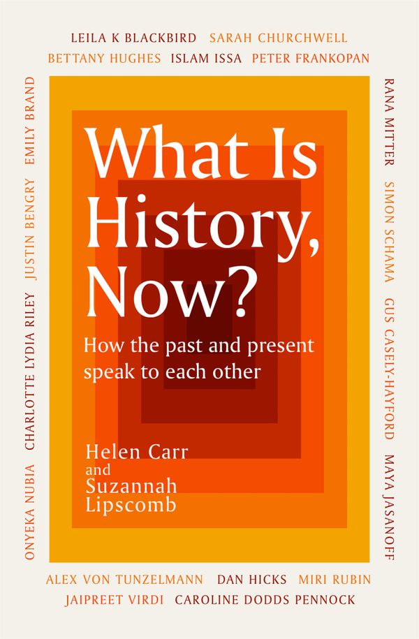 What Is History, Now? | 0:e upplagan