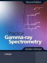 Practical Gamma-ray Spectroscopy, 2nd Edition