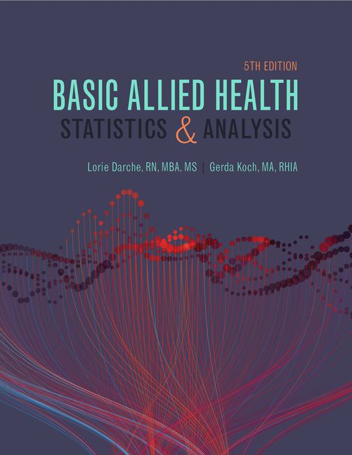 Basic Allied Health Statistics and Analysis, Spiral bound | 5:e upplagan