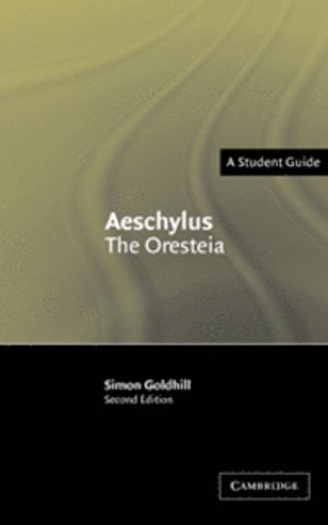 Aeschylus: The Oresteia |  2:e upplagan