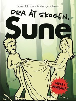 Dra åt skogen, Sune! | 1:a upplagan