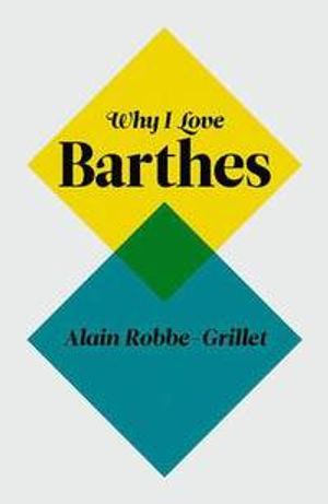 Why I Love Barthes | 1:a upplagan