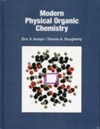 Modern Physical Organic Chemistry | 1:a upplagan