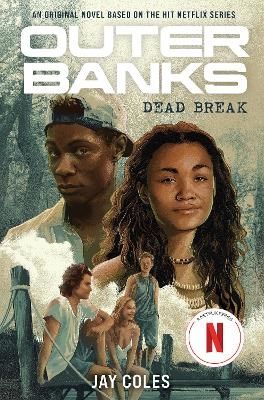 Outer Banks: Dead Break | 0:e upplagan