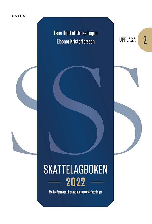 Skattelagboken 2022: med referenser till samtliga skatteförfattningar | 2:a upplagan
