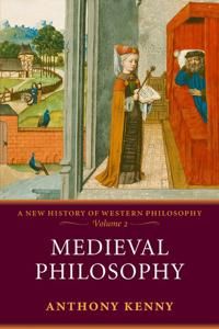 Medieval philosophy - a new history of western philosophy, volume 2 | 0:e upplagan