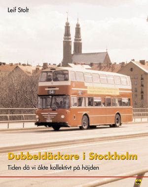 Dubbeldäckare i Stockholm | 1:a upplagan