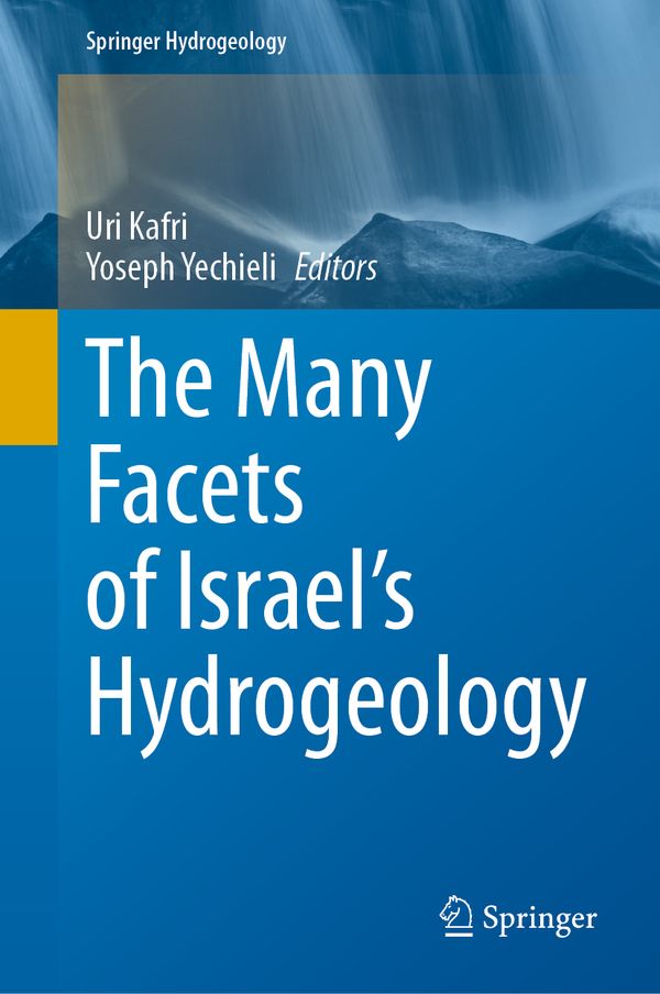 The Many Facets of Israel's Hydrogeology | 1:a upplagan