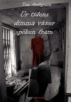 Ur tidens dimma växer spöken fram | 1:a upplagan