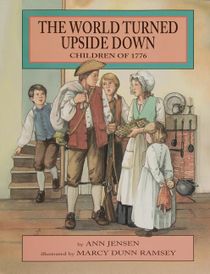 The World Turned Upside Down : Children of 1776