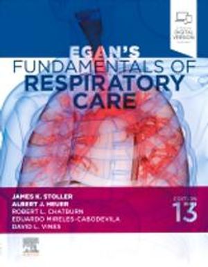 Egan's Fundamentals of Respiratory Care | 13:e upplagan