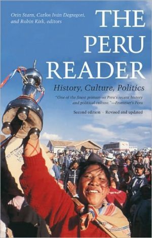 Peru reader - history, culture, politics