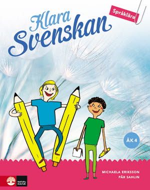 Klara svenskan åk 4 Elevbok Språklära | 1:a upplagan