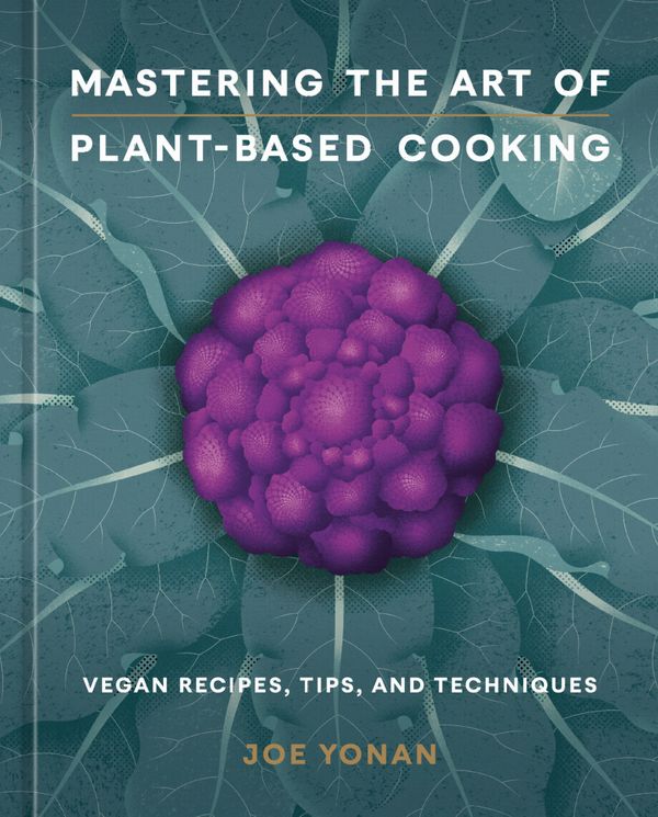 Mastering the Art of Plant-Based Cooking | 0:e upplagan