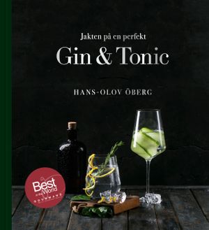 Jakten på en perfekt gin & tonic | 1:a upplagan