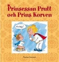 Prinsessan Prutt och Prins Korven | 1:a upplagan